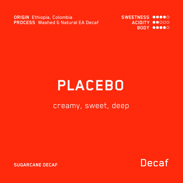Placebo (Decaf - WS)